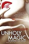 Unholy Magic by Stacia Kane