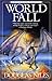 World Fall (Seven Circles Trilogy #2)