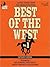 Best of the West: Classic Stories from the American Frontier: Volume 1