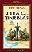 La Ciudad de las Tinieblas (Crónicas de Belgarath, #5)