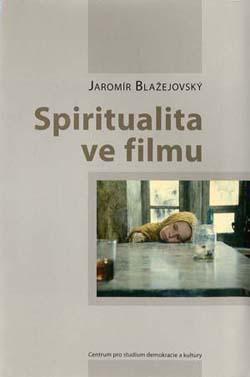 Spiritualita ve filmu (Paperback)