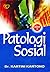 Patologi Sosial (Jilid 1)