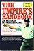 The Umpire's Handbook by Joe Brinkman