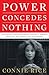 Power Concedes Nothing: One...