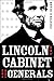 Lincoln, The Cabinet, and T...