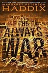 The Always War by Margaret Peterson Haddix