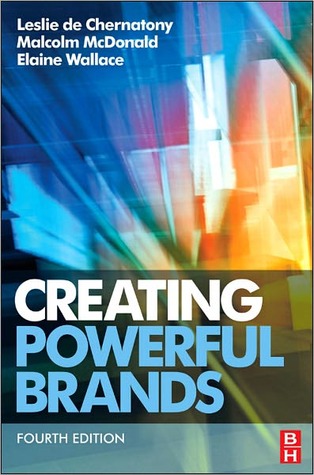 Creating Powerful Brands (Kindle Edition)