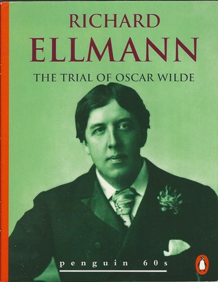 The Trial of Oscar Wilde (Paperback)