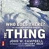 Who Goes There? by John W. Campbell Jr.
