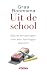 Uit de school. Barre ervari...