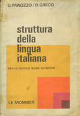 Struttura della lingua italiana. Grammatica, sintassi, stilistica per il primo ciclo delle scuole medie superiori