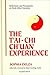 T'ai-Chi Ch'uan Experience, The by Sophia Delza