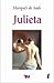 Julieta, o el vicio ampliamente recompensado by Marquis de Sade