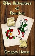 The Liberties of London