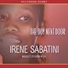 The Boy Next Door  by Irene Sabatini