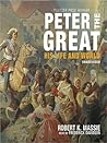 Peter the Great by Robert K. Massie