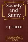 Society and Sanity Society and Sanity