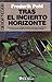 Tras el incierto horizonte (Saga Heechee, #2)