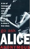 Go Ask Alice by Beatrice Sparks