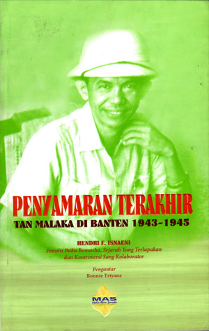 Penyamaran Terakhir Tan Malaka di Banten 1943-1945