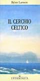Il cerchio celtico