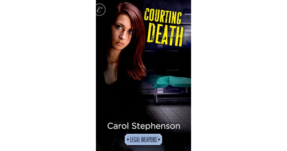 Courting Death (Courting, 3) by Carol Stephenson