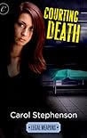 Courting Death by Carol Stephenson
