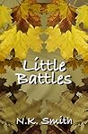Little Battles (Old Wounds, #2)