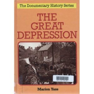 Great Depression, The (Documentary History S.)