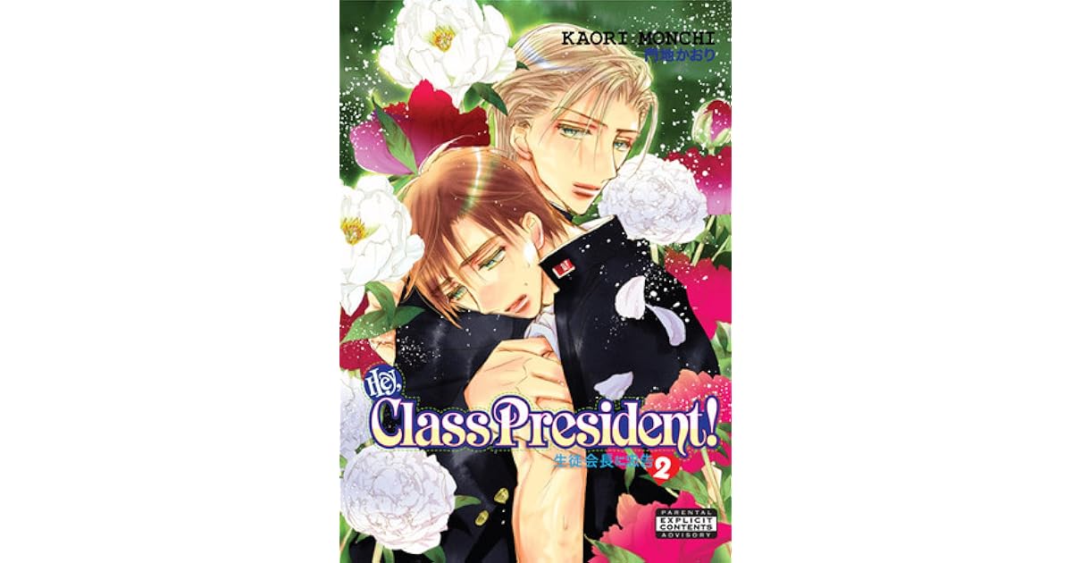 Hey, Class President!, Volume 02 by Kaori Monchi