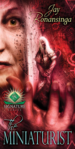 The Miniaturist (Cemetery Dance Signature Series, #8)