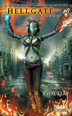 Goetia (Hellgate: London, #2)