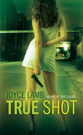 True Shot (True Trilogy, #3)