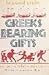 Greeks Bearing Gifts: The E...
