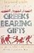 Greeks Bearing Gifts by Bernard Evslin