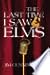 The Last Time I Saw Elvis
