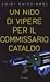 Un nido di vipere per il commissario Cataldo