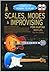 Scales, Modes & Improvising for Guitar Manual (Progressive Complete Learn to Play)