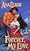 Forever, My Love by Ana Leigh