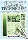 The Complete Book of Drawing Techniques by Peter Stanyer