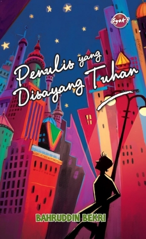 Penulis Yang Disayang Tuhan (Paperback)