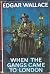 When The Gangs Came To London