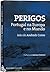 Perigos: Portugal na Europa e no Mundo