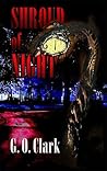 Shroud of Night by G.O. Clark
