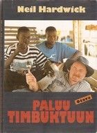 Paluu Timbuktuun: Mitä todella tapahtui (Hardcover)