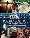 Noetic Science Ex...