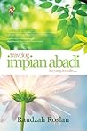 Travelog Impian Abadi by Raudzah ''Roza'' Roslan
