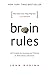 Brain Rules by John Medina