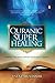Quranic Super Healing