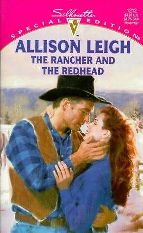 The Rancher and the Redhead (Mass Market Paperback)